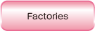 Factories